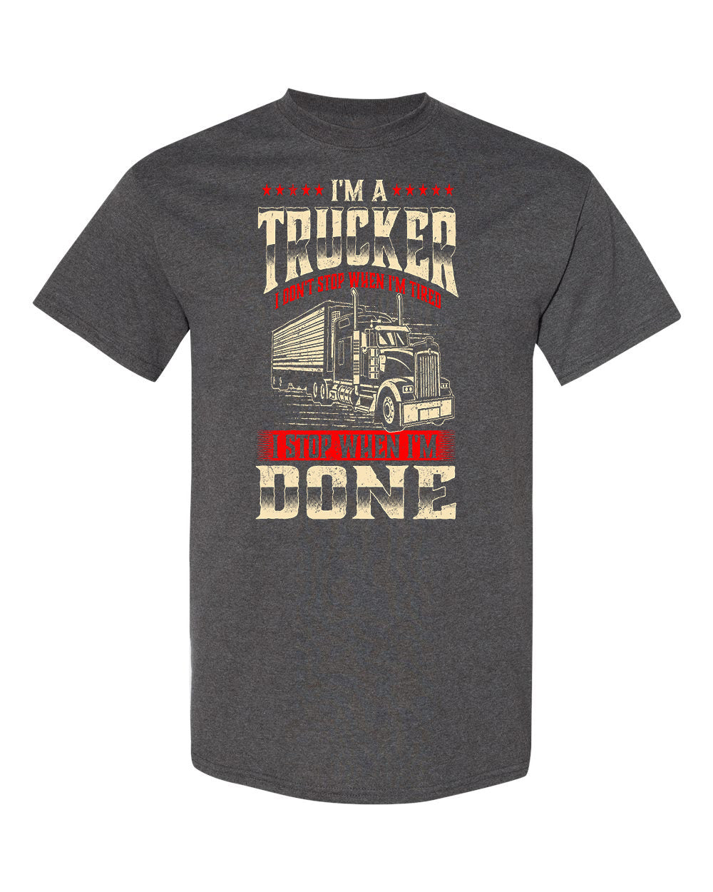 I Don’t Stop When I’m Tired” Truck Driver Shirt image 5