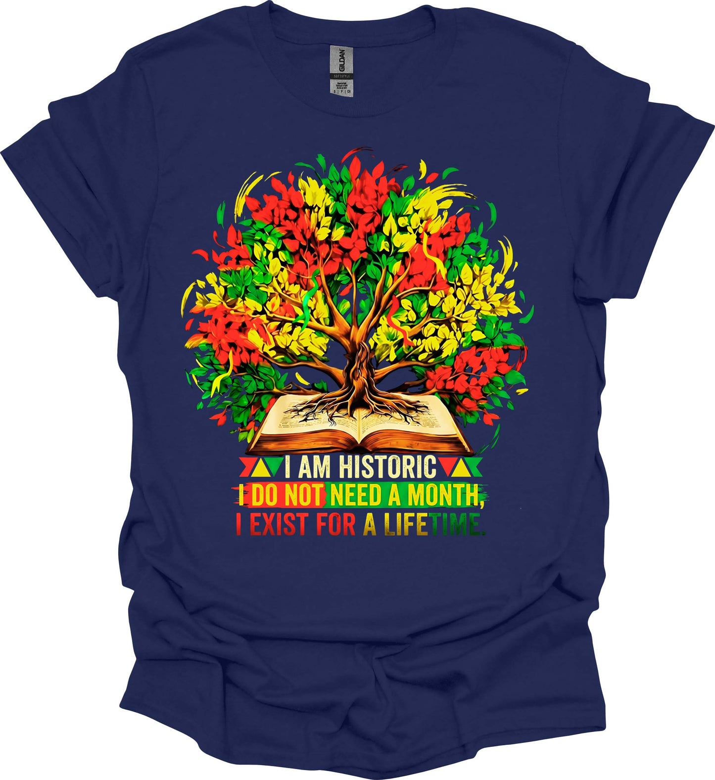 I Am Historic Lifetime Legacy Tee image 8