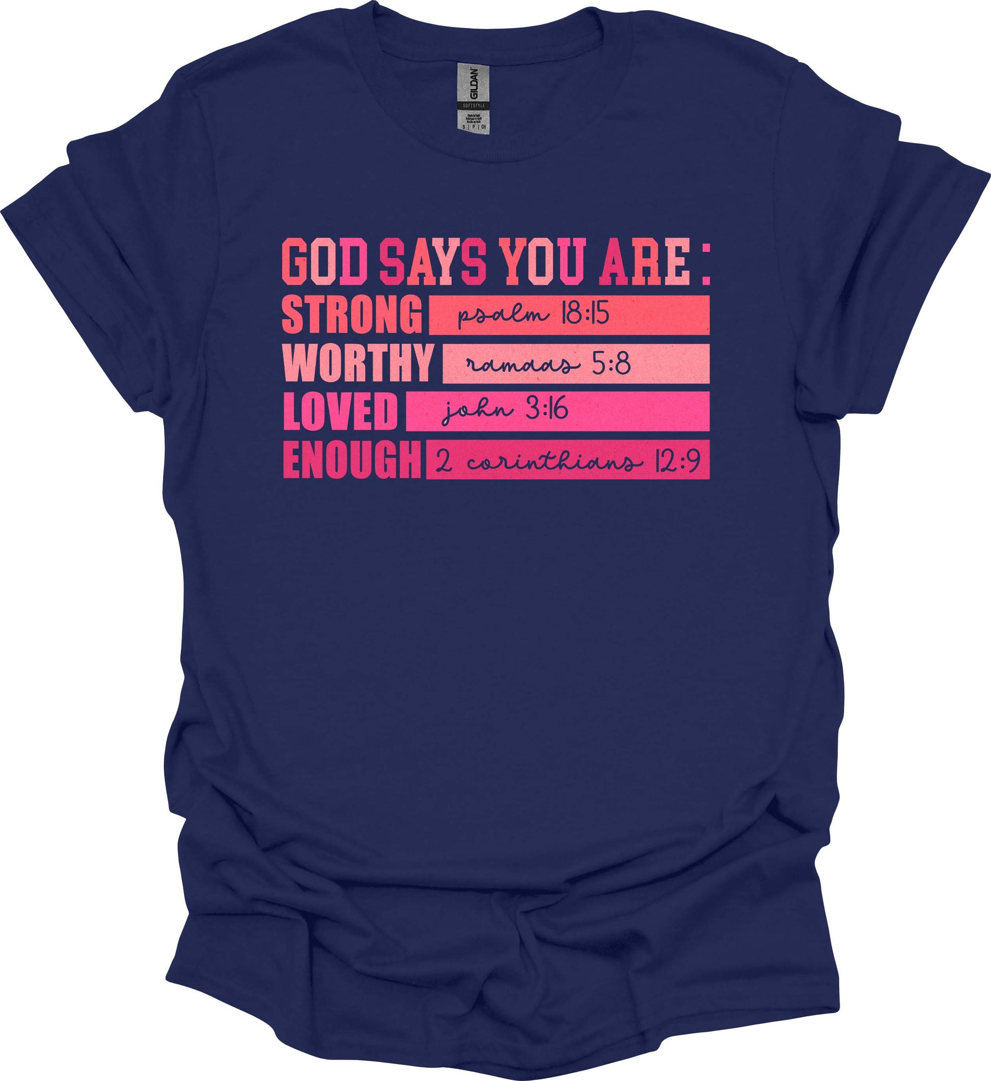 God Says You Are Tee – Strong, Worthy, Loved, Enough image 5