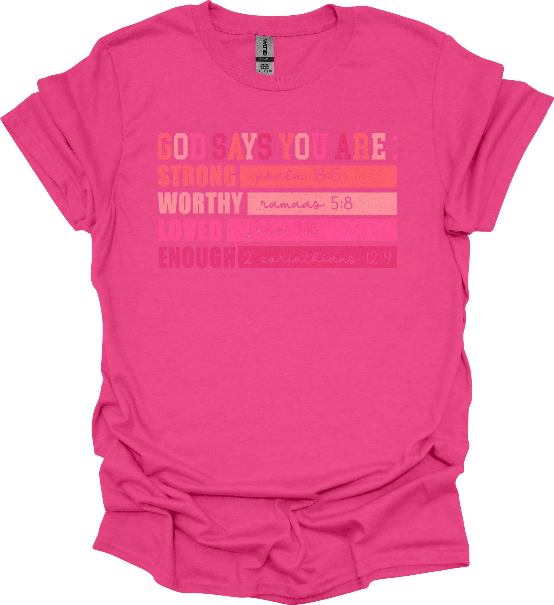God Says You Are Tee – Strong, Worthy, Loved, Enough image 4