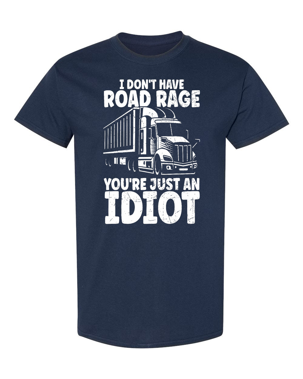 Funny Trucker T-Shirt – “I Don’t Have Road Rage” Graphic Tee image 3