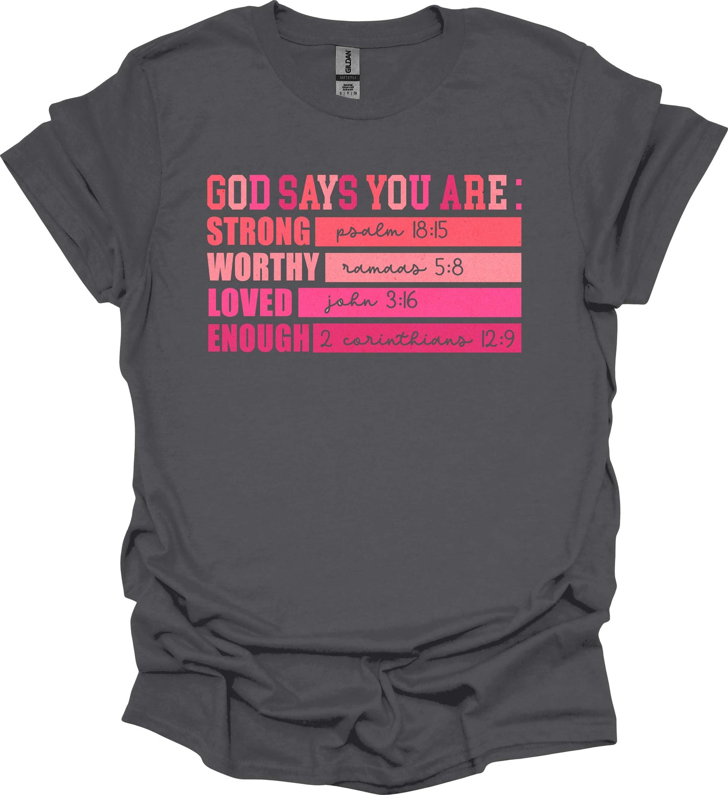God Says You Are Tee – Strong, Worthy, Loved, Enough image 2