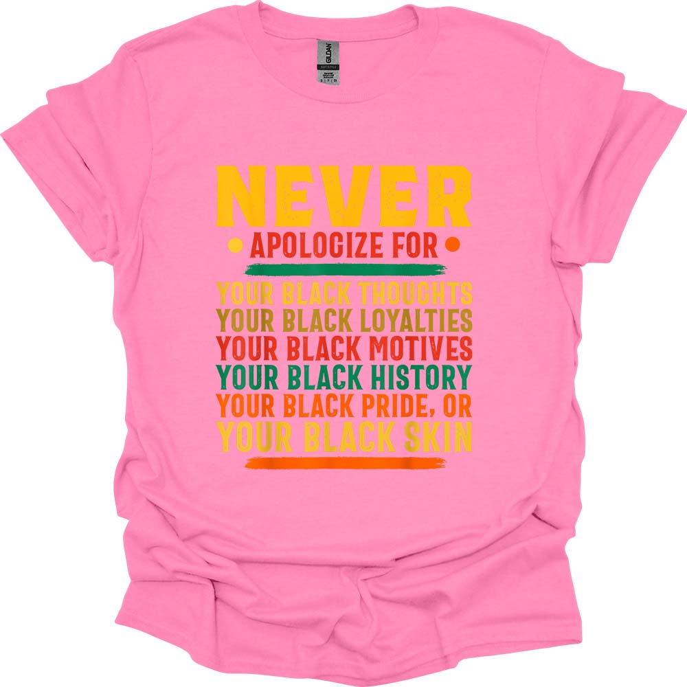 Never Apologize for Your Blackness Tee image 5