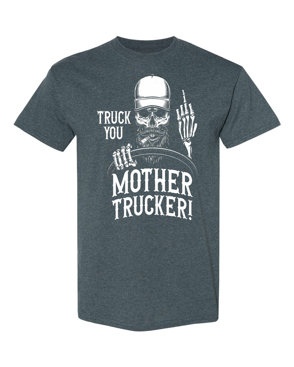 “Funny Trucker Shirt – Truck You Mother Trucker Skeleton Driver Tee” image 2