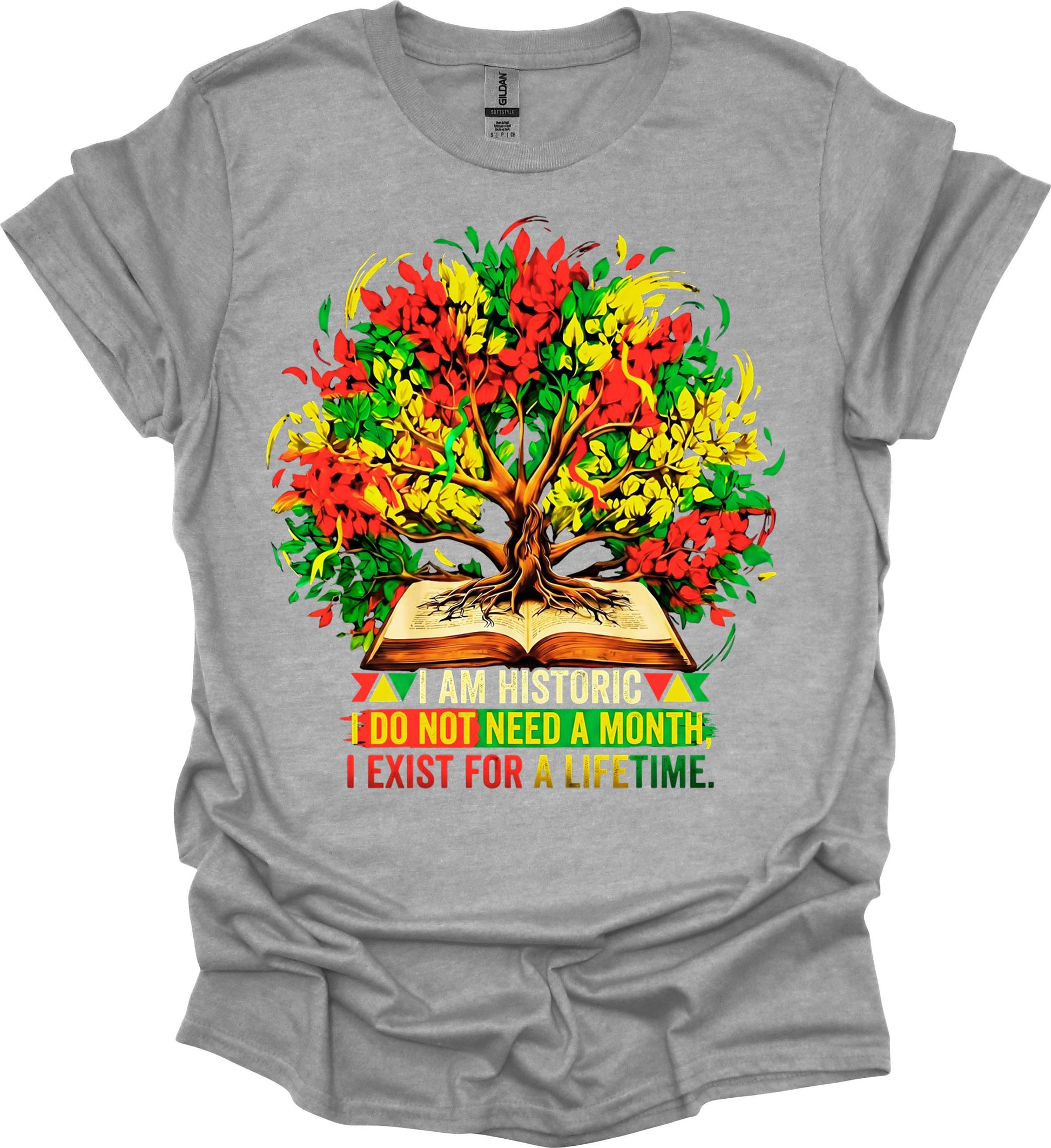 I Am Historic Lifetime Legacy Tee image 3