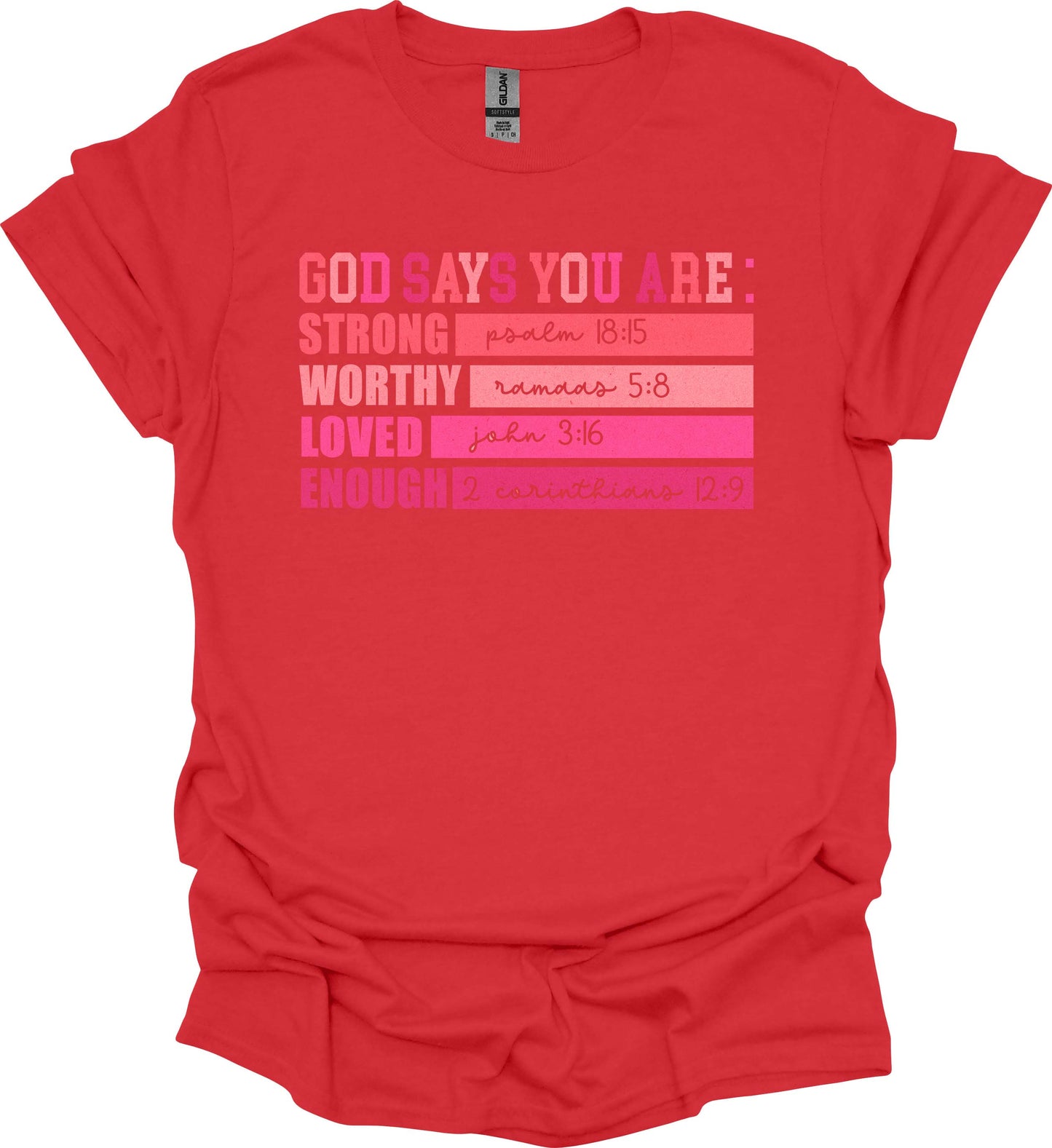 God Says You Are Tee – Strong, Worthy, Loved, Enough image 3