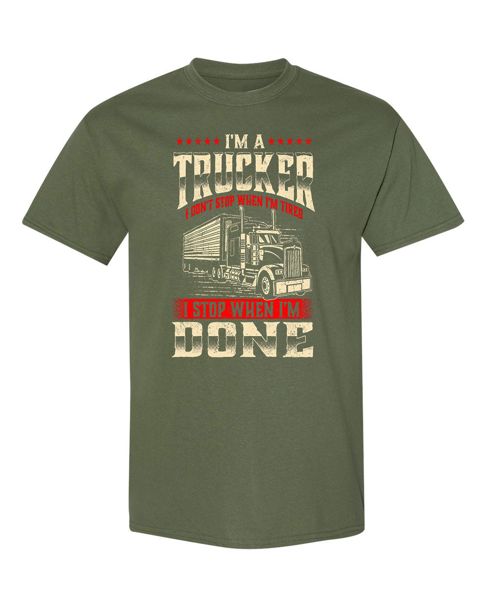 I Don’t Stop When I’m Tired” Truck Driver Shirt image 4