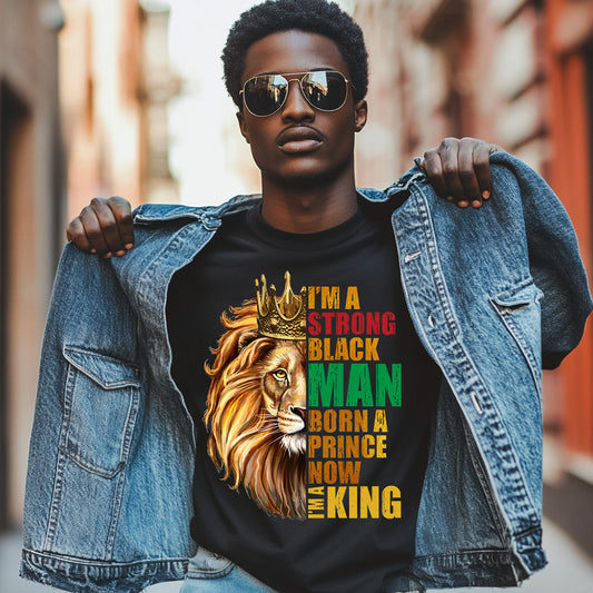 Born a Prince, Crowned a King – Strong Black Man Tee image 0