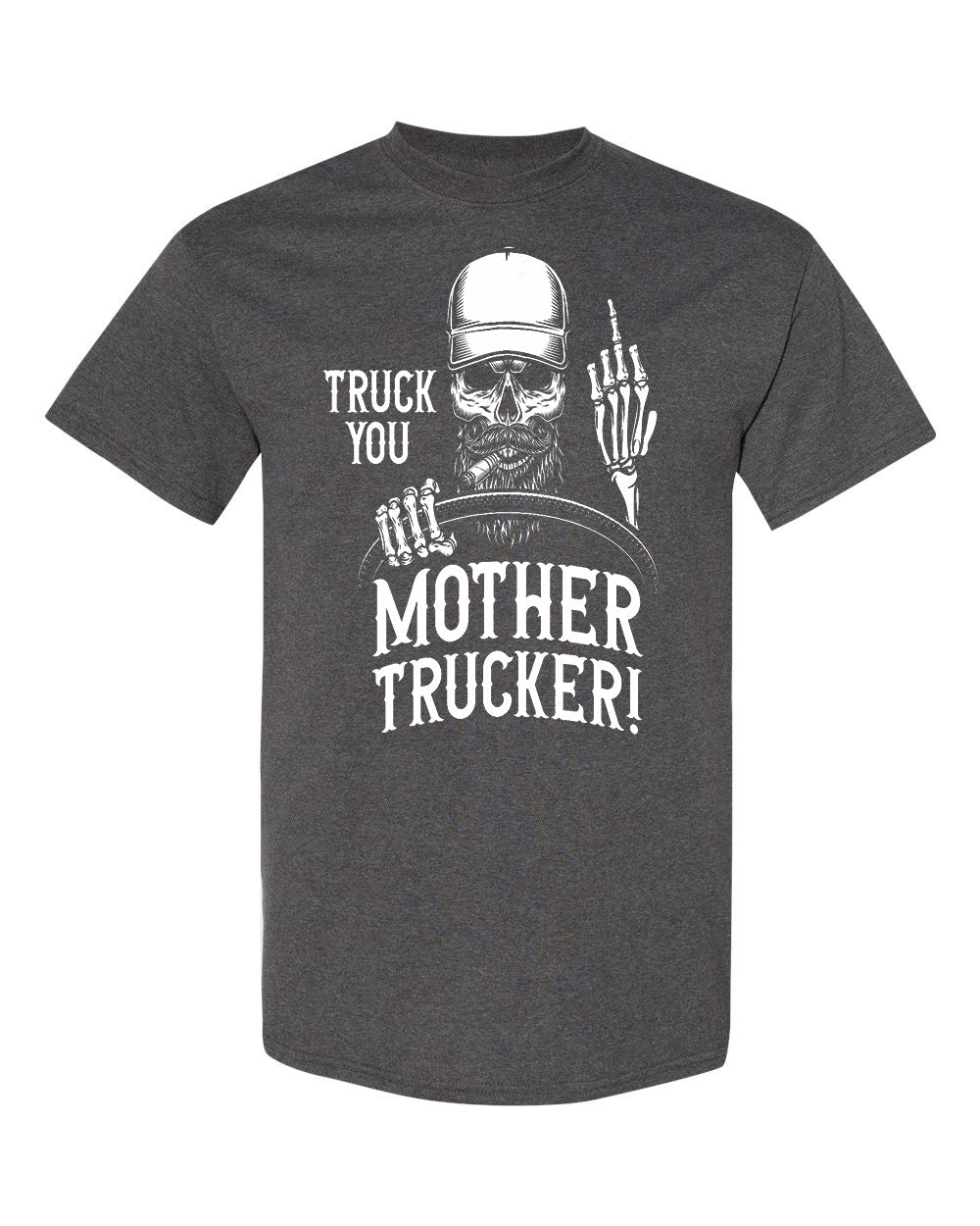 “Funny Trucker Shirt – Truck You Mother Trucker Skeleton Driver Tee” image 5